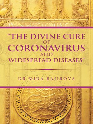 cover image of "The Divine Cure of Coronavirus and Widespread Diseases"